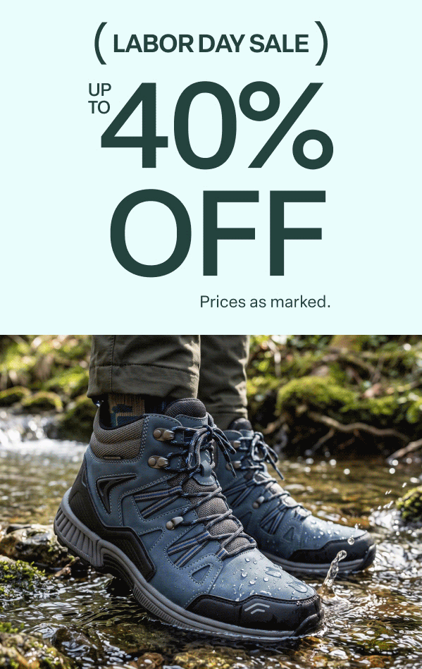 Labor Day Sale - Up To 40% Off